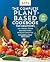 The Complete Plant-Based Co...