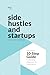 Side Hustles and Startups by Heavy Chef