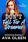 Don't Fall For A Dreamer by Ava  Olsen