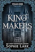 Year One (Kingmakers, #1)