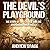The Devil's Playground: The Story of Two Charlie and the Arghandab River Valley