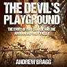 The Devil's Playground: The Story of Two Charlie and the Arghandab River Valley