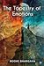 The Tapestry of Emotions by Roohi Bhargava