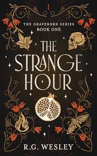 The Strange Hour (The Graveborn Series Book 1)