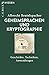 Geheimsprachen und Kryptographie: Geschichte, Techniken, Anwendungen (Beck'sche Reihe)