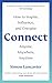 Connect: How to Inspire, In...