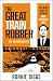 The Great Train Robber: My Autobiography: The Inside Story of Britain's Most Notorious Heist