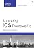 Mastering iOS Frameworks: Beyond the Basics (Developer's Library)