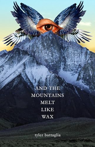 And The Mountains Melt Like Wax (Kindle Edition)