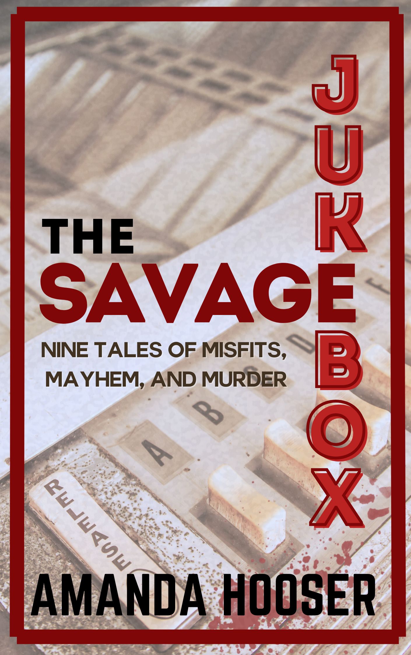 The Savage Jukebox (Kindle Edition)