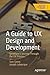 A Guide to UX Design and De...