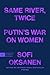 Same River, Twice: Putin's War on Women – A Feminist Investigation of Sexual Violence, Genocide, and Threats to Democracy