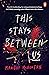 This Stays Between Us by Margot McGovern