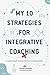 My 10 Strategies for Integr...