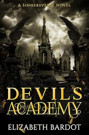 Devils Academy (Sinner's Bay Book, #7)