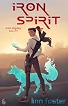 Iron Spirit: A Po...