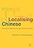 Localising Chinese: Educati...