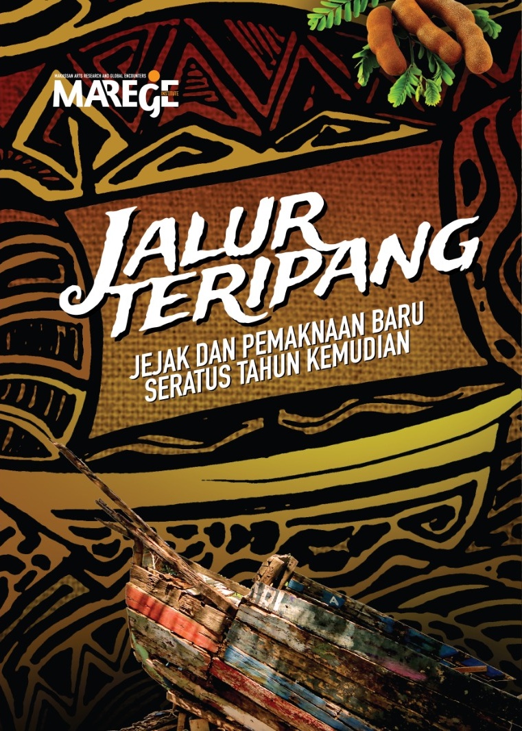 Jalur Teripang - Jejak dan Pemaknaan Baru Seratus Tahun Kemudian