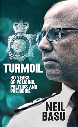 Turmoil: The Official Autobiography: 30 Years of Policing, Politics and Prejudice (Hardcover)