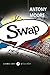 Swap by Antony Moore