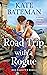 Road Trip with a Rogue (Her...