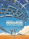 Ressources: Un défi pour l'humanité