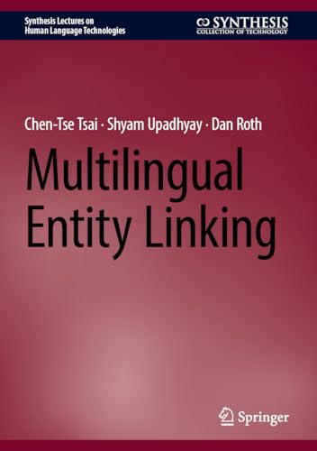 Multilingual Entity Linking (Synthesis Lectures on Human Language Technologies)