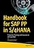 Handbook for SAP PP in S/4HANA: Production Planning and Execution in SAP S/4HANA