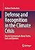 Defense and Recognition in the Climate Crisis by Barbara Strohschein