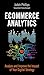 Ecommerce Analytics: Analyz...