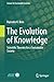 The Evolution of Knowledge:...