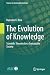 The Evolution of Knowledge by Rajendra K. Bera