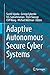 Adaptive Autonomous Secure Cyber Systems