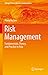 Risk Management: Fundamentals, Theory, and Practice in Asia (Springer Texts in Business and Economics)