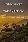 Talv Kreekas. Mik...