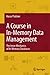 A Course in In-Memory Data Management: The Inner Mechanics of In-Memory Databases