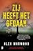 Zij heeft het gedaan: Drie kinderen ontmoeten elkaar voor het eerst. Aan het einde van de dag worden twee beschuldigd van moord. (Dutch Edition)