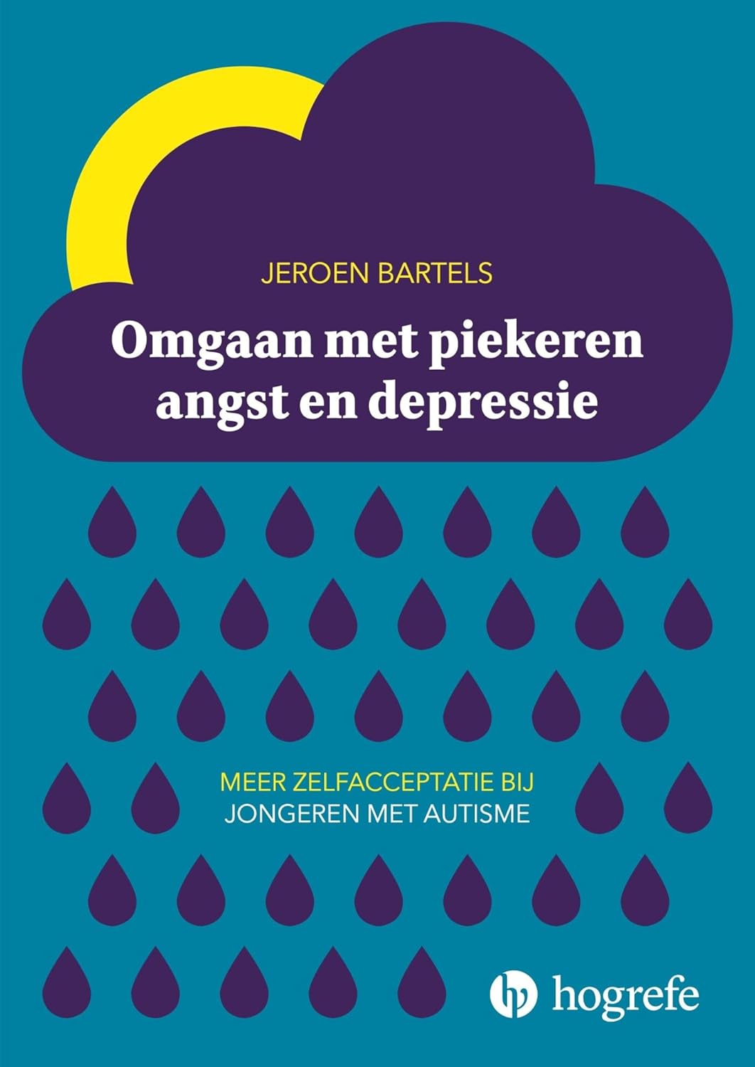 Omgaan met piekeren, angst en depressie: Meer zelfacceptatie bij jongeren met autisme (Paperback)