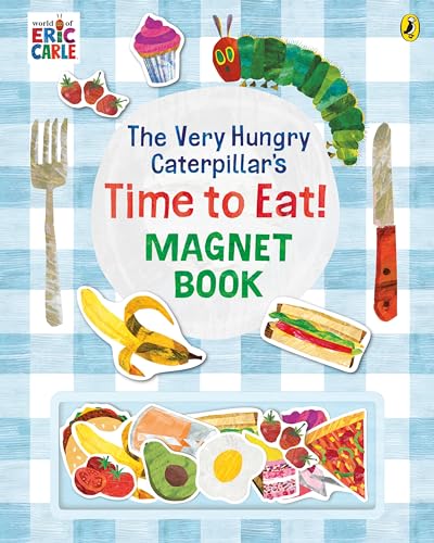 The Very Hungry Caterpillar’s Time to Eat! Magnet Book (Board Book)
