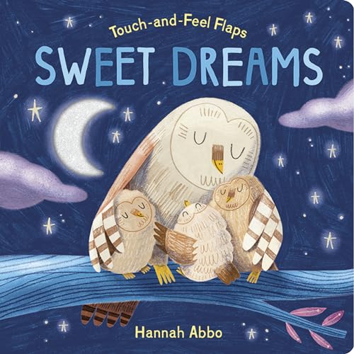 Touch-and-Feel Flaps: Sweet Dreams (Board Book)