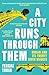 A City Runs Through Them by Fergal Tobin