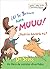 ¡El Sr. Brown hace Muuu! ¿Podrías hacerlo tú? (Mr. Brown Can ... by Dr. Seuss