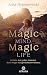 Magic Mind, Magic Life