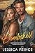 Bombshell: Eine Kleinstadt-Romanze (Whiskey Dolls Reihe) (German Edition)