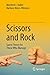 Scissors and Rock: Game Theory for Those Who Manage