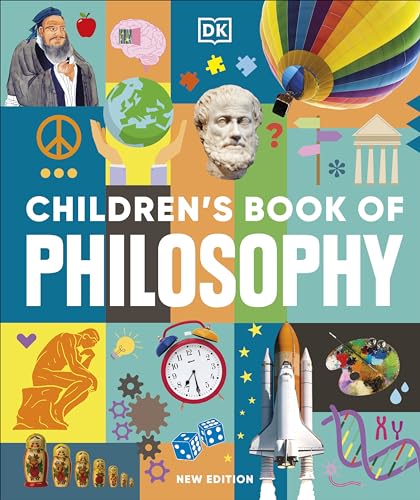 DK Children Childrens Book of Philosophy (DK Childrens Book of).