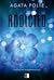 Addicted (Złota Elita, #3)
