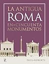 La antigua Roma e...