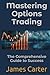 Mastering Options Trading: ...