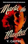 Maria the Wanted